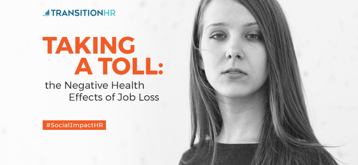 Taking a Toll: The Negative Health Effects of Job Loss