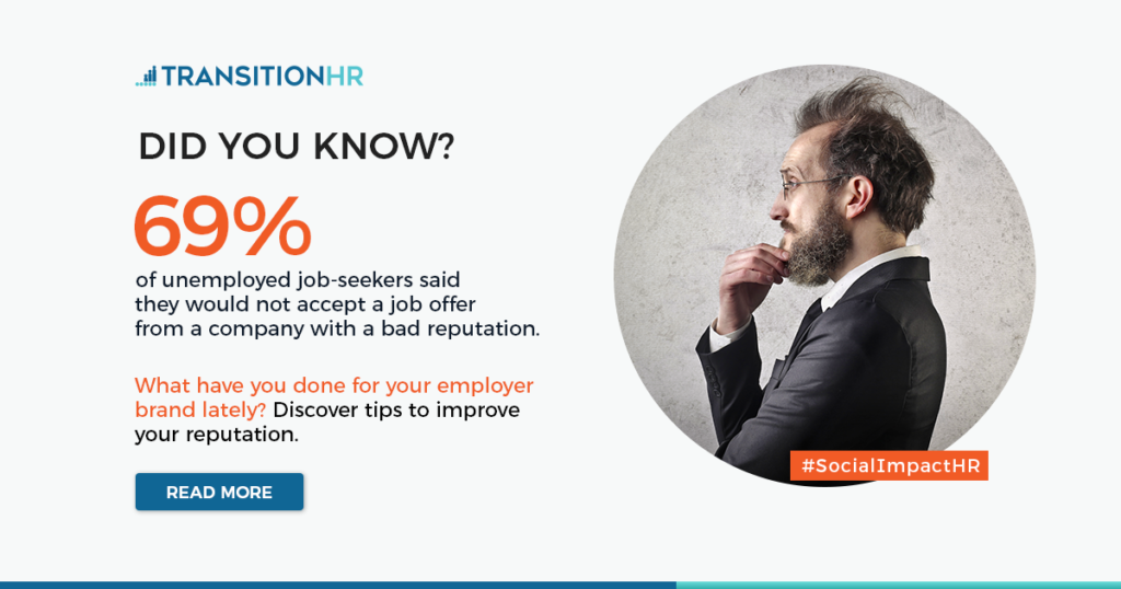 69% of unemployed job from a company with bad employer brand will not accept an offer seekers